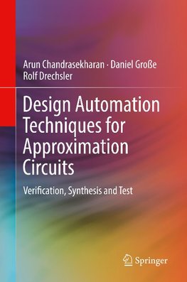 Design Automation Techniques for Approximation Circuits