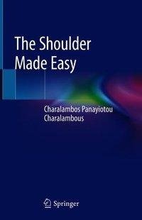 The Shoulder Made Easy