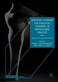 Sensuous Learning for Practical Judgment in Professional Practice