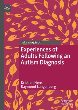 Experiences of Adults Following an Autism Diagnosis