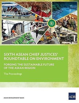 Sixth ASEAN Chief Justices' Roundtable on Environment