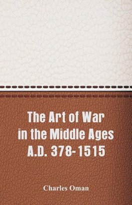 ART OF WAR IN THE MIDDLE AGES