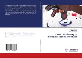 Laser polarimetry of biological tissues and fluids