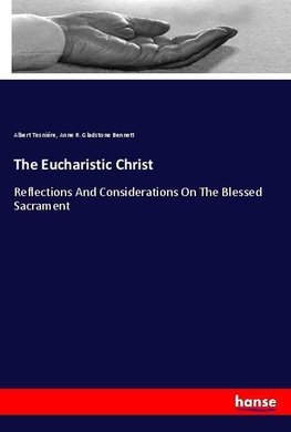 The Eucharistic Christ