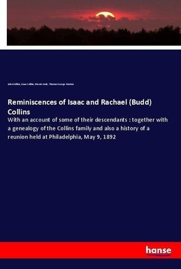 Reminiscences of Isaac and Rachael (Budd) Collins