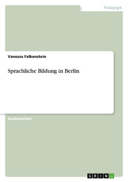 Sprachliche Bildung in Berlin