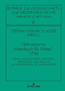 Hahnemanns «Handbuch für Mütter», 1796