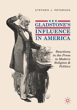 Gladstone's Influence in America