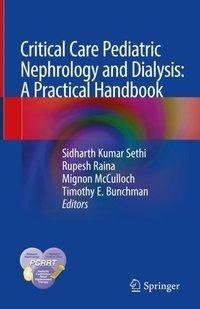 Critical Care Pediatric Nephrology and Dialysis: A Practical Handbook