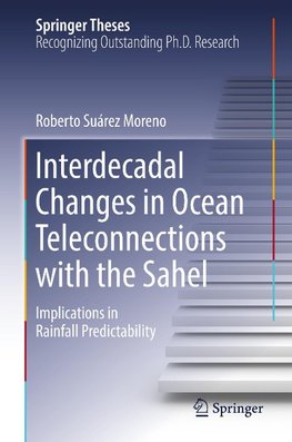 Interdecadal Changes in Ocean Teleconnections with the Sahel