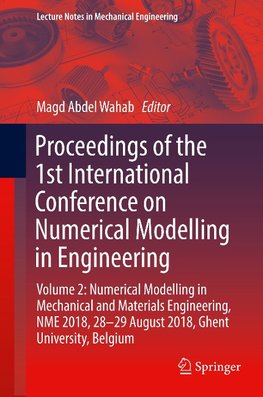 Proceedings of the 1st International Conference on Numerical Modelling in Engineering