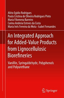 An Integrated Approach for Added-Value Products from Lignocellulosic Biorefineries