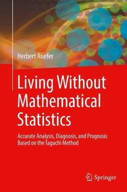 Living Without Mathematical Statistics