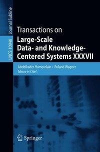 Transactions on Large-Scale Data- and Knowledge-Centered Systems XXXVII