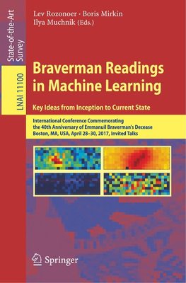 Braverman Readings in Machine Learning. Key Ideas from Inception to Current State