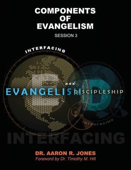 Interfacing Evangelism and Discipleship Session 3