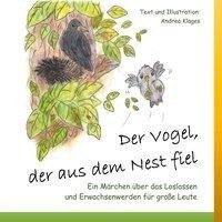 Der Vogel, der aus dem Nest fiel