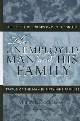 The Unemployed Man and His Family