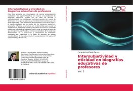 Intersubjetividad y eticidad en biograf¿ educativas de profesores