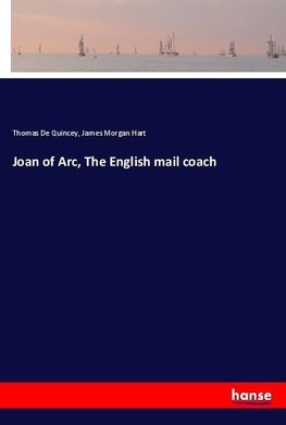 Joan of Arc, The English mail coach