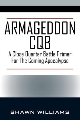 Armageddon CQB