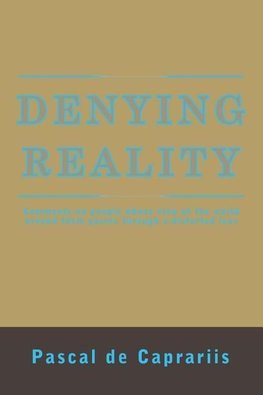 Denying Reality