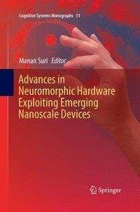 Advances in Neuromorphic Hardware Exploiting Emerging Nanoscale Devices