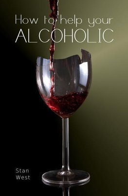 How to help your alcoholic