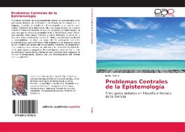 Problemas Centrales de la Epistemología