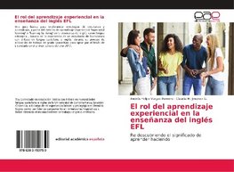 El rol del aprendizaje experiencial en la ense¿anza del ingl¿EFL