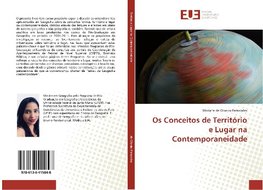 Os Conceitos de Territ¿rio e Lugar na Contemporaneidade