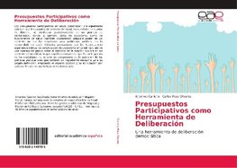 Presupuestos Participativos como Herramienta de Deliberaci¿n