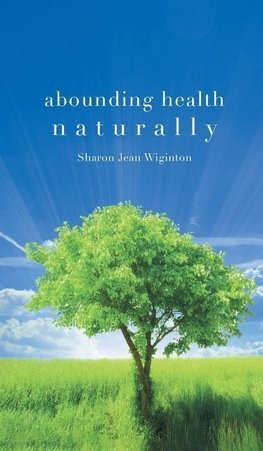 Abounding Health Naturally