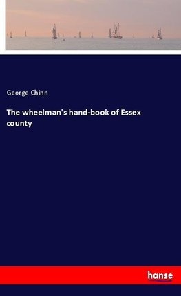 The wheelman's hand-book of Essex county