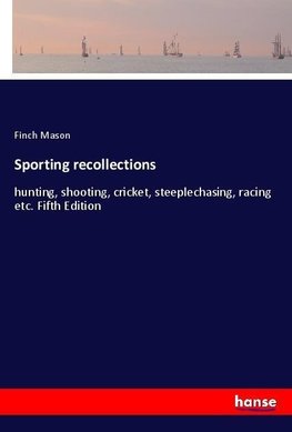 Sporting recollections