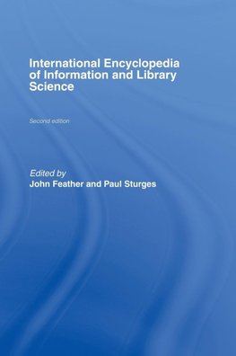 Feather, J: International Encyclopedia of Information and Li