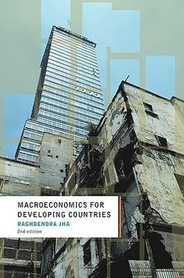 Jha, R: Macroeconomics for Developing Countries