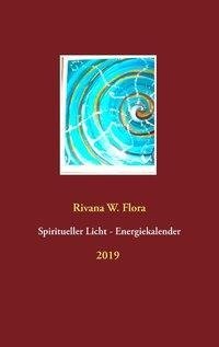 Spiritueller Licht-Energiekalender 2019