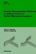 Domain Decomposition Methods in Optimal Control of Partial Differential Equations