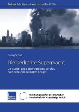 Die bedrohte Supermacht