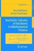 Stochastic Calculus of Variations in Mathematical Finance