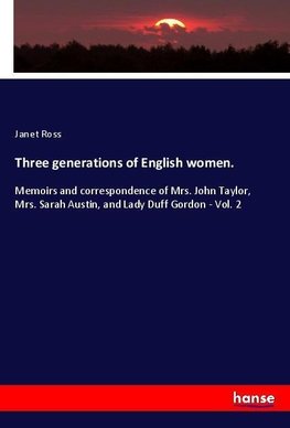 Three generations of English women.