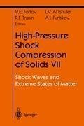 High-Pressure Shock Compression of Solids VII