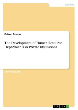 The Development of Human Resource Departments in Private Institutions