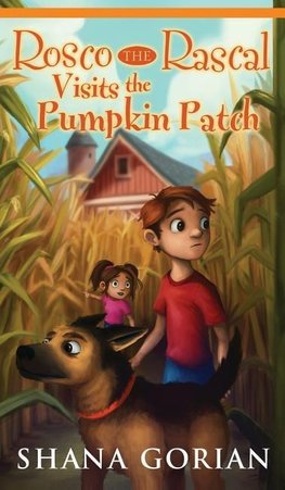 Rosco the Rascal Visits the Pumpkin Patch