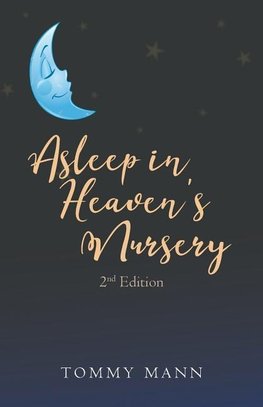 Asleep in Heaven's Nursery