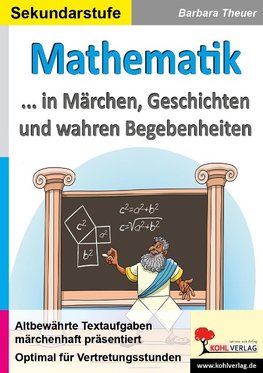 Mathematik ... in Märchen, Geschichten und wahren Begebenheiten