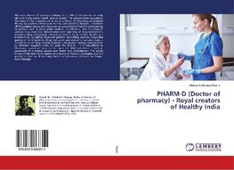 PHARM-D (Doctor of pharmacy) - Royal creators of Healthy India