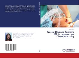 Proseal LMA and Supreme LMA in Laparoscopic Cholecystectomy