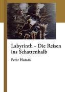 Labyrinth - Die Reisen ins Schattenhalb